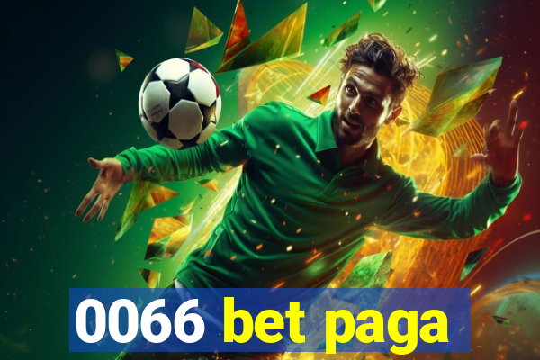 0066 bet paga